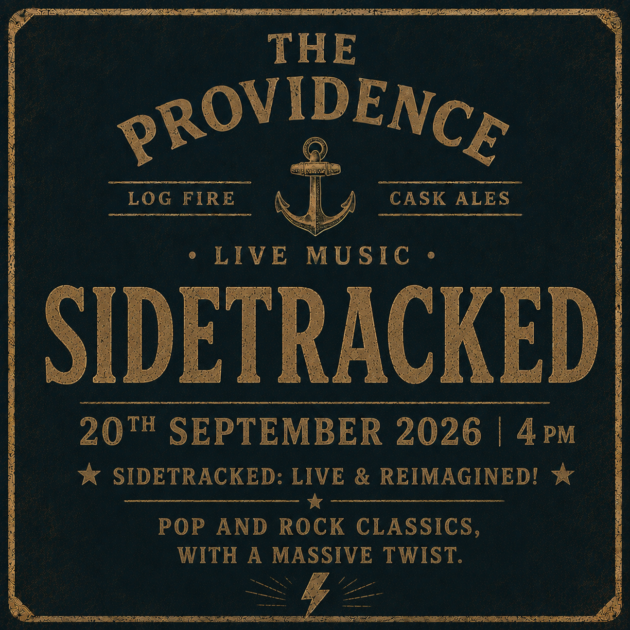 Sidetracked poster playing at the Providence Inn, Sandgate